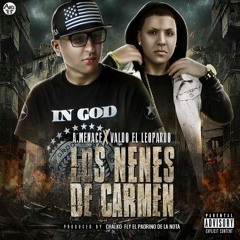 A. Menace Ft. Valdo El Leopardo - Los Nenes De Carmen