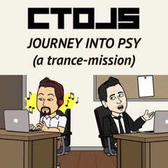 CTDJ's - Journey Into Psy 1