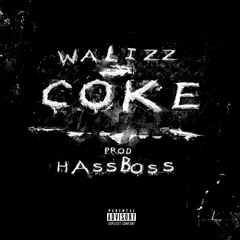 COKE {Prod.HassBoss}