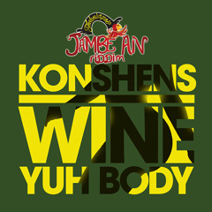 Konshens "Wine Yuh Body" [Techniques Records / VPAL Music]