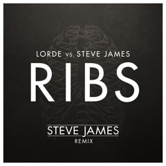 Lorde - Ribs (Steve James Remix) [Pop On & On Exclusive]