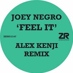 Joey Negro - Feel It (Alex Kenji Remix)