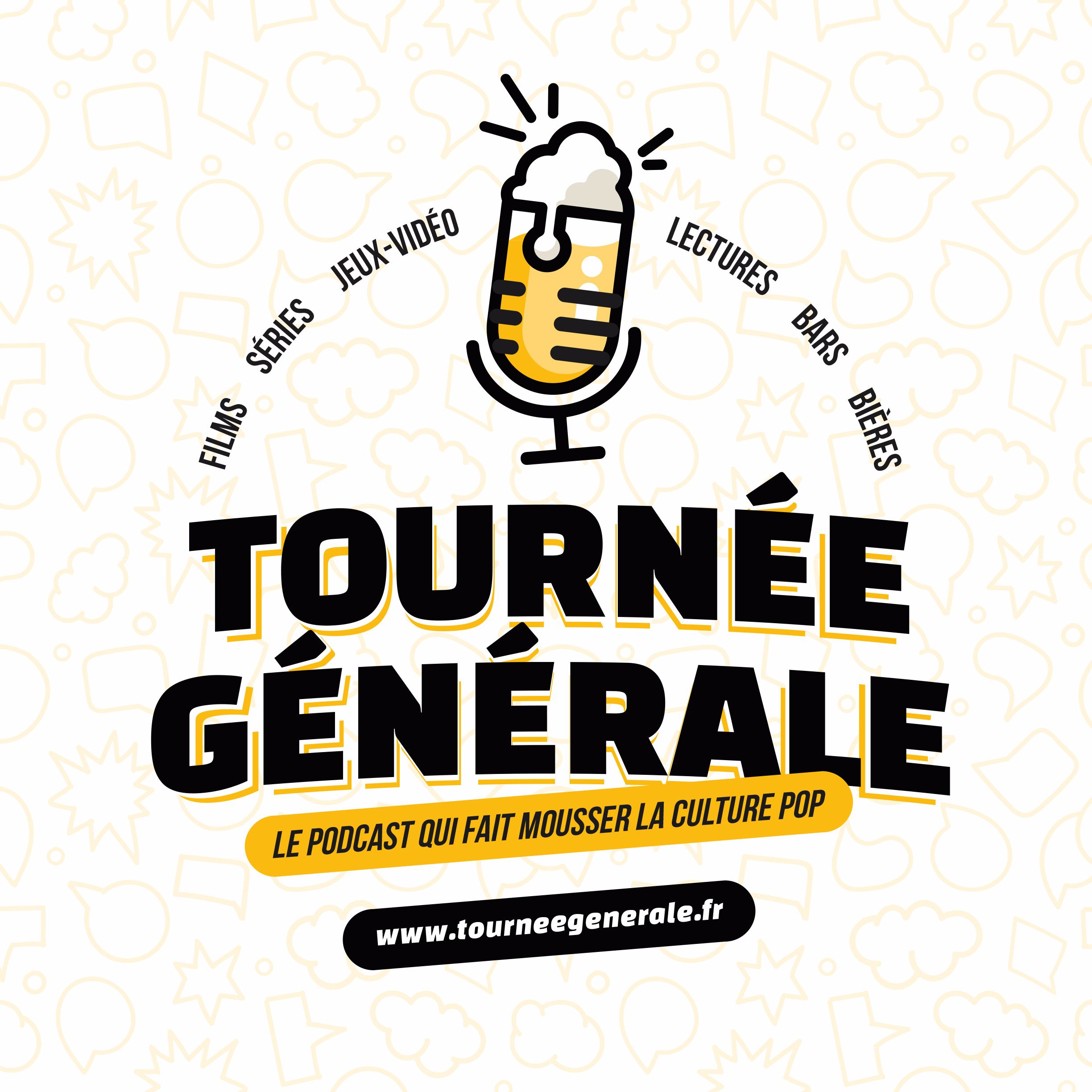 Tournée Générale - Le podcast