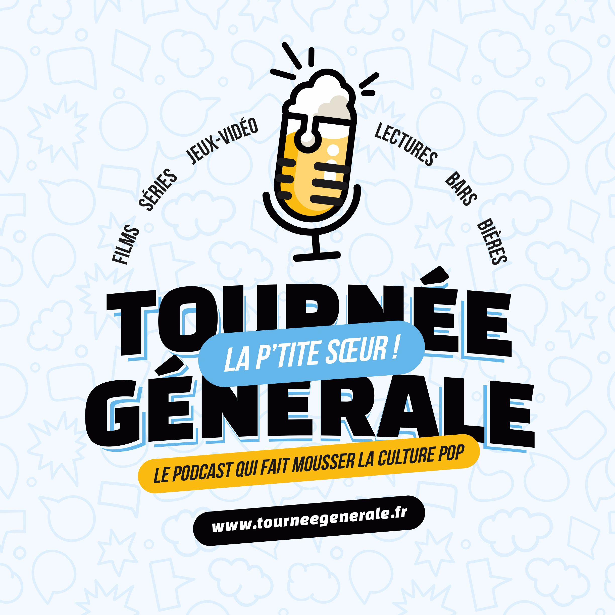 Tournée Générale - La p'tite sœur