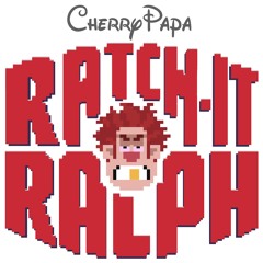 RATCH-IT RALPH