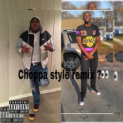 Choppa Style Remix ft stevenwiththemack