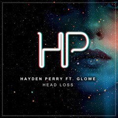 Hayden Perry Ft GLOWE - Head Loss [ART035] (FREE DL)