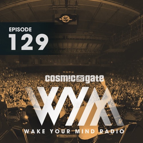 Evgeny Lebedev - Behind You @ Wake Your Mind Episode 129