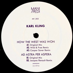 Karl Kling - How The West Was Won/Ad Astra Per Aspera 12" Preview