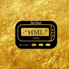 Desi Doom - HML prod. by Warren Ge$us