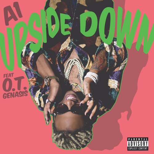 Upside Down feat. O.T. Genasis (produced by Dre Moon)