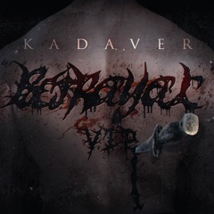 Kadaver - Betrayal VIP (Free)