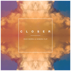 The Chainsmokers - Closer (Venera x Rick Derra Flip)