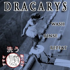 Wash Rinse Repeat Equinox7 x Dracarys