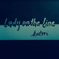 Lady On The Line