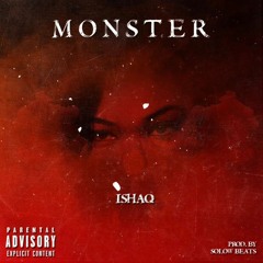 Ishaq - Monster (Video out now!)