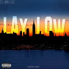 Lay Low