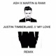 on Justin Timberlake - My Love (Ash X Martin &amp; Rami Remix)