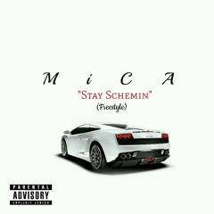 MICA- Stay Schemin' Freestyle (MonstaTheEngineerMix)