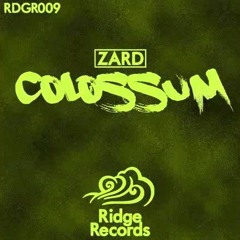 Zard - Colossum (Craig Stringer Remix)