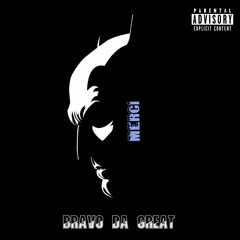 Bravo Da Great - Merci (Snippet)(prod. BDG)