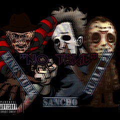 No Trial Sancho x King Yurk x Guala