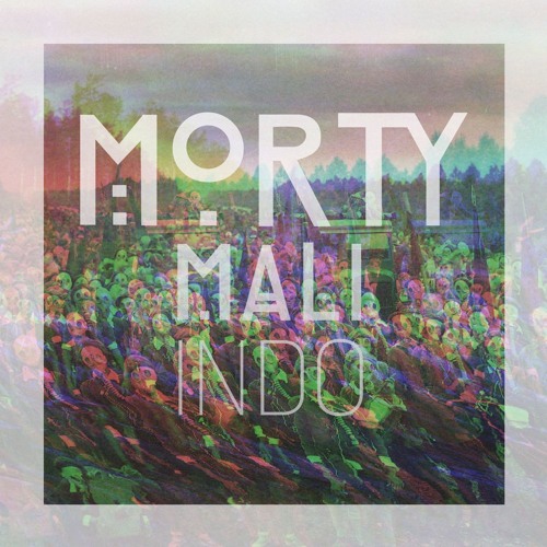 Morty Mali - INDO