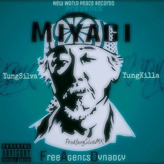 Miyagi - YungSilvaMK Feat. YungKilla