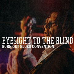Eyesight to the Blind