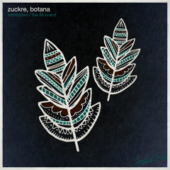 Zuckre & Botana - Windblown (Original Mix)