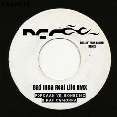 Popcaan vs. Bonez MC & RAF Camorra - Bad Inna Real Life RMX (Palmen Aus Plastik Riddim)