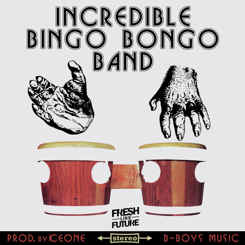 Stream ICEONE OFFICIAL | Listen to Incredible Bingo Bongo Band - Apache EP  (Produced by Iceone) playlist online for free on SoundCloud