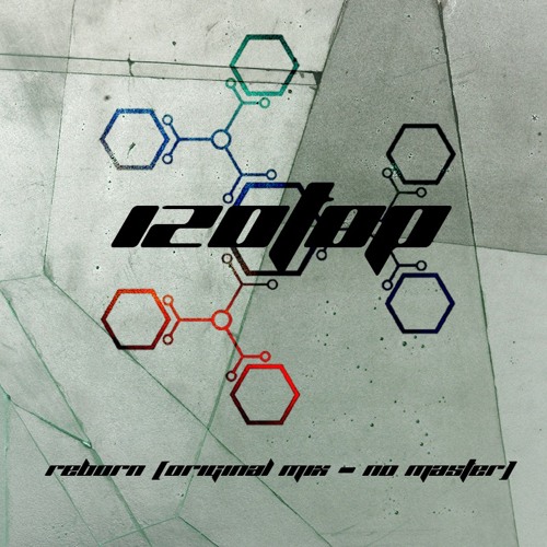 IzOtop  -  Reborn (original Mix - No Master)