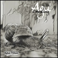 Agu - Crawling