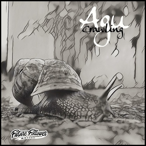 Agu - Crawling