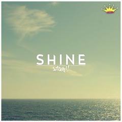 Stahl! - Shine (King Step Release)