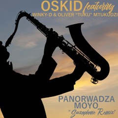 Oskid featuring Winky D & Oliver Mtukudzi - Panorwadza Moyo Saxophone Remix