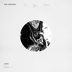 The Comfort - Your Heart