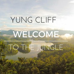 Yung.C  Welcome to the jungle
