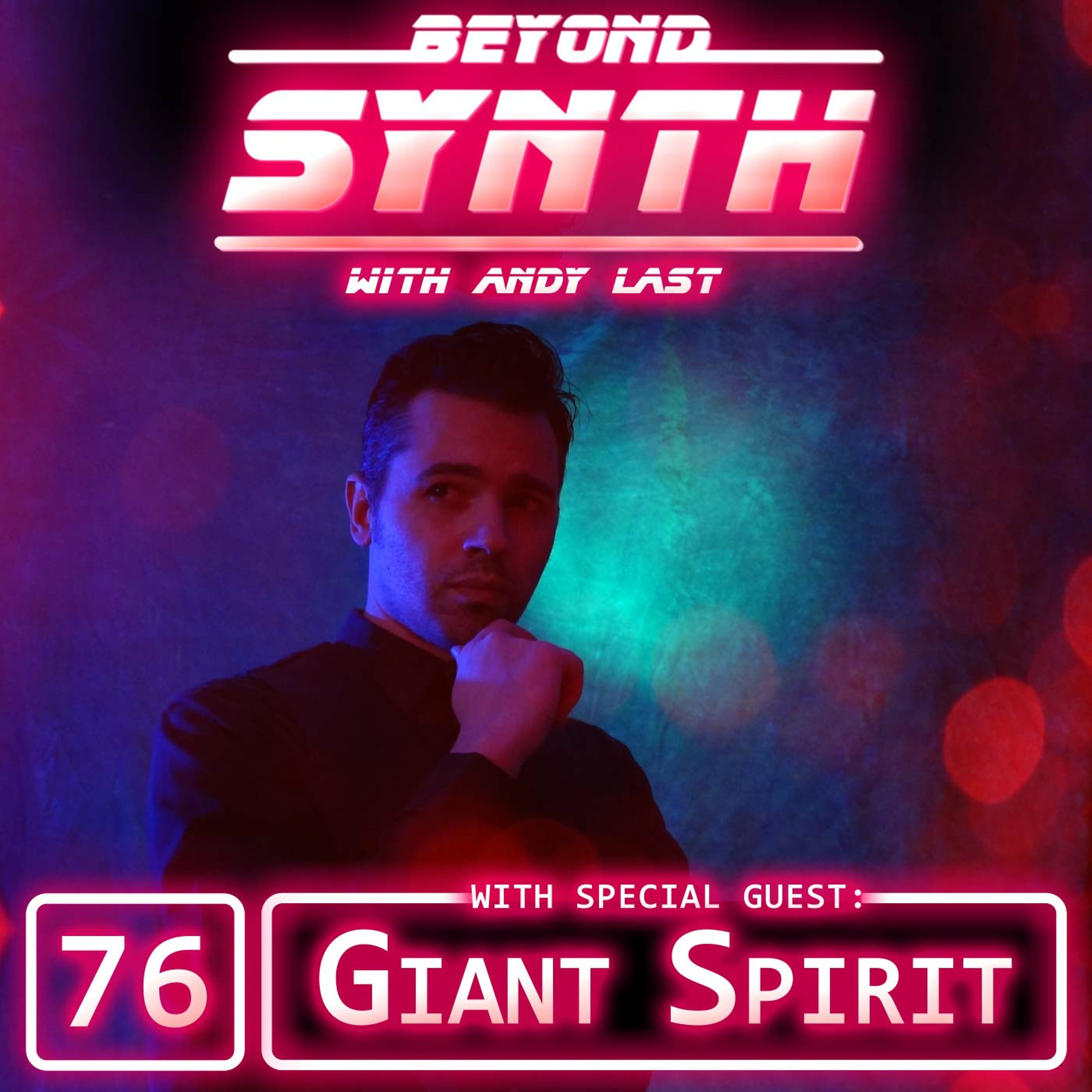 Beyond Synth - 76 - Giant Spirit