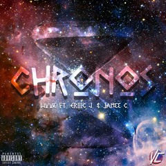 Chronos feat. Eriiic J. & Jamee C. [Prod. Cray2Mass]