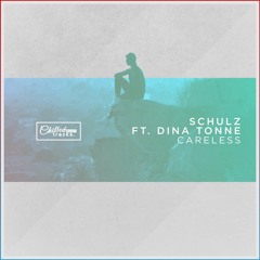Schulz - Careless (Feat. Dina Tonne)
