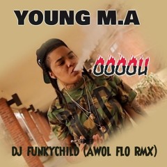 Young M.a- Oooou Funkychild 40th Qb Rmx Thurrrrr