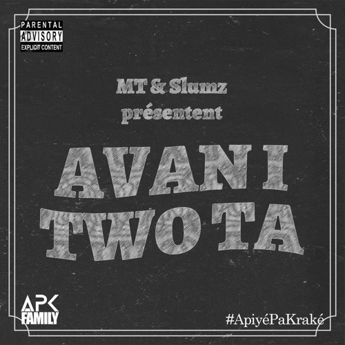 M.T - Avan I Two Ta (ft. SLUMZ)