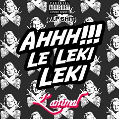 L'ANIMAL'S - Ahhh Le Leki Leki (Audio 2016) |FREE DOWNLOAD|
