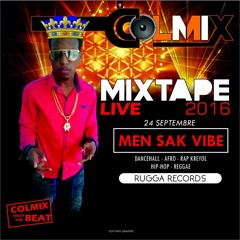 Col - Mix (Men Sak Vibe)2016 Mixtape