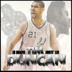 Tim Duncan (feat. J$ Guapo)
