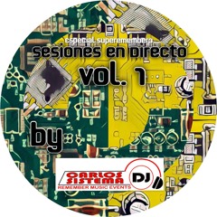 Dj Carlos Sistema Sesiones En Directo Vol. 1 Especial SupeRemember 3.MP3