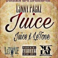" Juice " Juice x LeTone