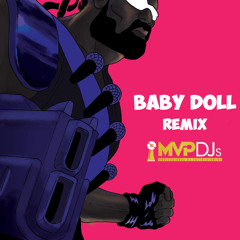 Baby Doll (MVPDJs Remix)